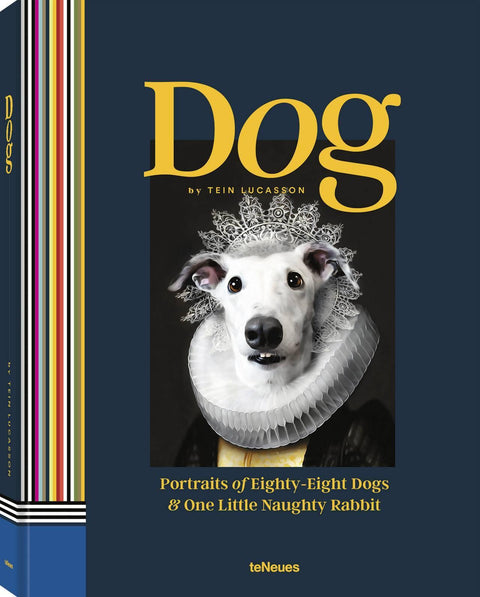 Dog - Portraits of Eigthy-Eight Dogs and One Little Naughty Rabbit - ZEITGEIST