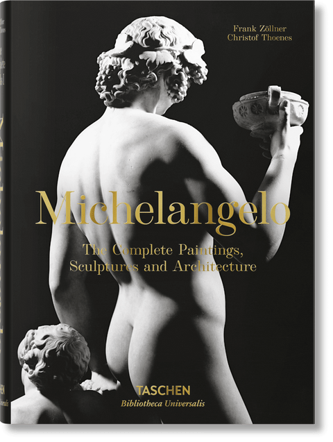 Michelangelo. The Complete Paintings, Sculptures and Architecture - ZEITGEIST